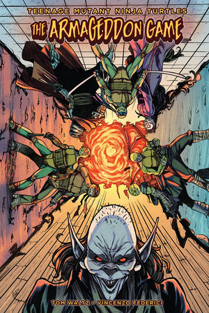 Teenage Mutant Ninja Turtles: The Armageddon Game by Tom Waltz