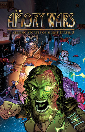 The Amory Wars: In Keeping Secrets of Silent Earth 3 by Claudio Sanchez and Peter David