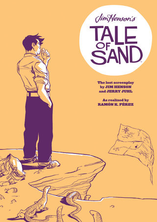 Jim Henson's Tale of Sand by Jim Henson