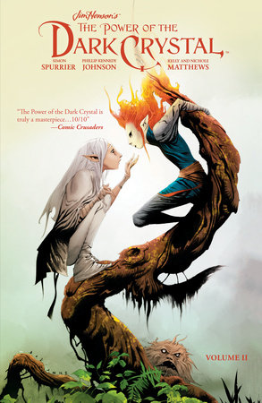 Jim Henson's The Power of the Dark Crystal Vol. 2 by Simon Spurrier and Phillip Kennedy Johnson