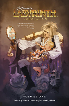 Jim Henson's Labyrinth: Coronation Vol. 1 by Jim Henson