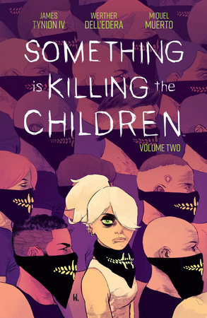 Something is Killing the Children Vol. 2 by James Tynion IV