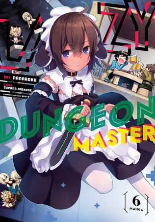 Lazy Dungeon Master (Manga) Vol. 6 by Supana Onikage