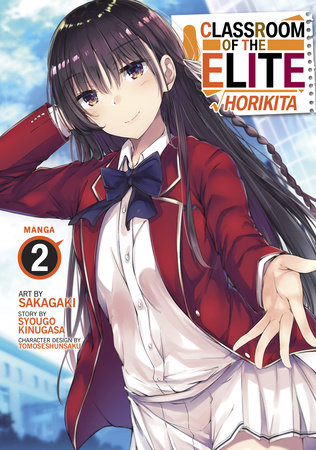 Classroom of the Elite: Horikita (Manga) Vol. 2 by Syougo Kinugasa