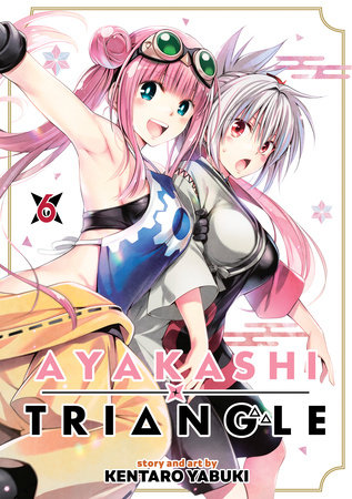 Ayakashi Triangle Vol. 6 by Kentaro Yabuki