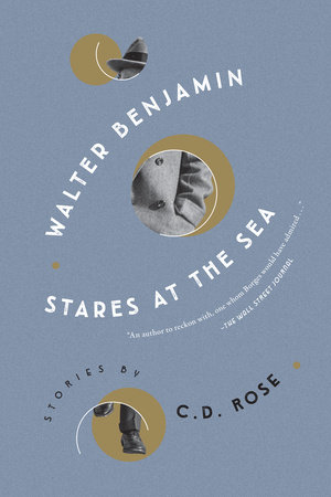 Walter Benjamin Stares at the Sea by C. D. Rose