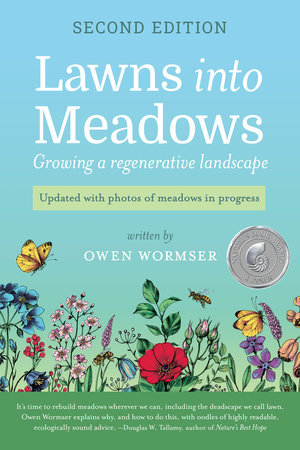 Lawns Into Meadows, 2nd Edition by Owen Wormser