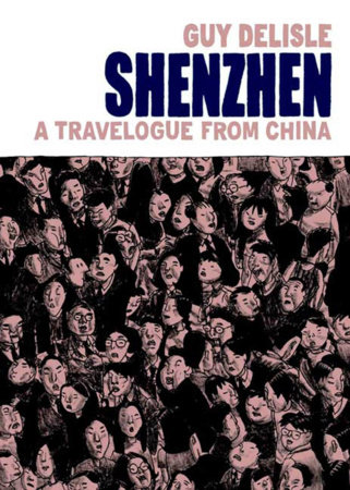Shenzhen by Guy Delisle