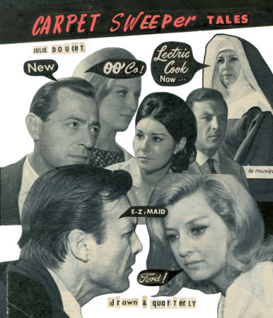 Carpet Sweeper Tales by Julie Doucet
