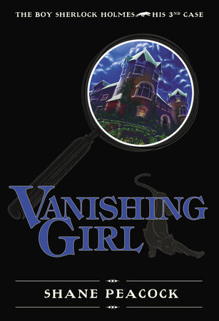 Vanishing Girl by Shane Peacock
