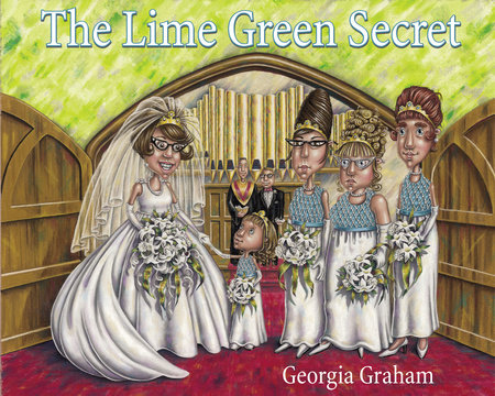 The Lime Green Secret by Georgia Graham