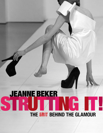 Strutting It! by Jeanne Beker