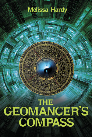 The Geomancer's Compass by Melissa Hardy