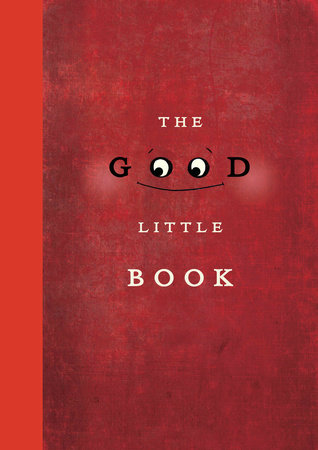 The Good Little Book by Kyo Maclear