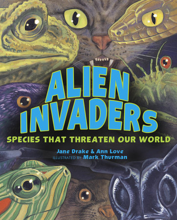 Alien Invaders by Jane Drake and Ann Love