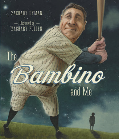 The Bambino and Me by Zachary Hyman