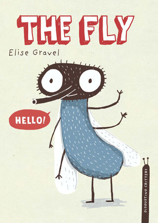 The Fly by Elise Gravel