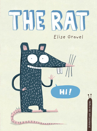 The Rat by Elise Gravel