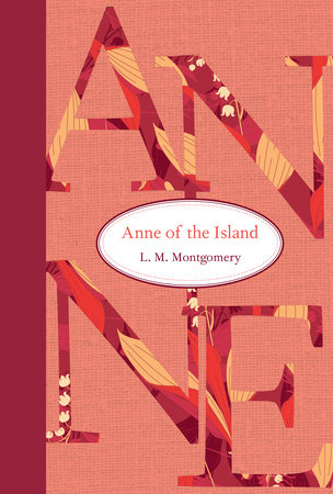 Anne of the Island by L. M. Montgomery