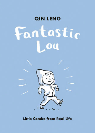 Fantastic Lou by Qin Leng