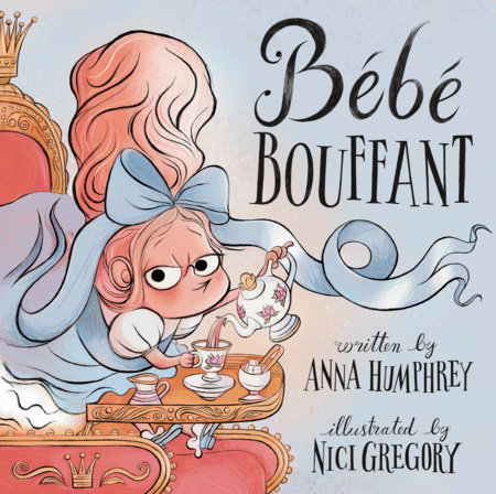 Bébé Bouffant by Anna Humphrey
