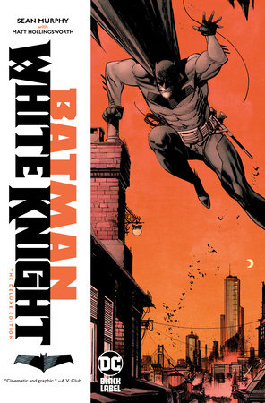 Batman: White Knight Deluxe Edition by Sean Gordon Murphy