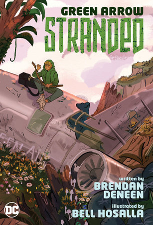 Green Arrow: Stranded by Brendan Deneen