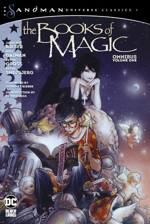 The Books of Magic Omnibus Vol. 1 (The Sandman Universe Classics) by Neil Gaiman and John Rieber