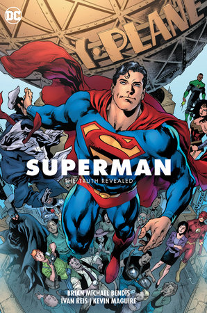 Superman Vol. 3: The Truth Revealed by Brian Michael Bendis