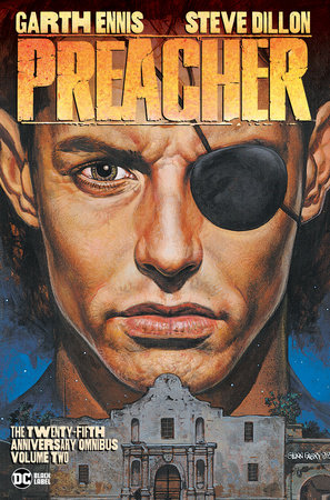 Preacher: The 25th Anniversary Omnibus Vol. 2 by Garth Ennis
