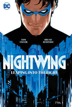 Nightwing Vol. 1: Leaping into the Light by Tom Taylor