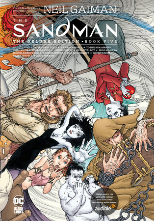 The Sandman: The Deluxe Edition Book Five by Neil Gaiman