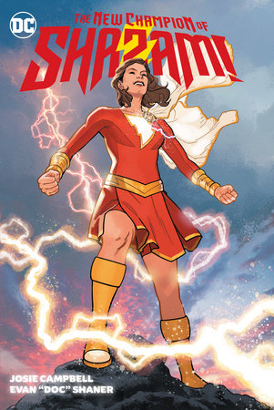 The New Champion of Shazam! by Josie Campbell and Evan Shaner
