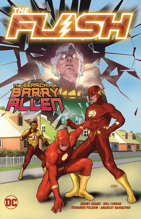 The Flash Vol. 18: The Search For Barry Allen by Jeremy Adams