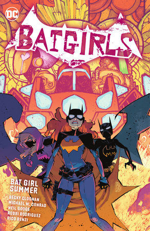 Batgirls Vol. 2: Bat Girl Summer by Becky Cloonan and Michael Conrad