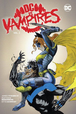 DC vs. Vampires Vol. 2 by James Tynion IV and Matthew Rosenberg