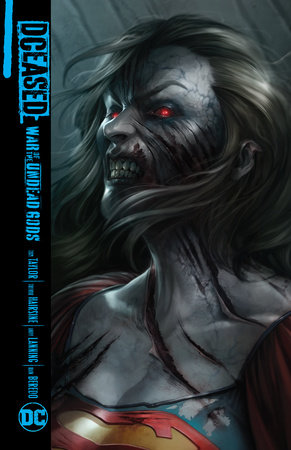 DCeased: War of the Undead Gods by Tom Taylor