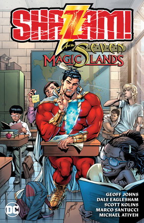 Shazam! and the Seven Magic Lands (New Edition) by Geoff Johns