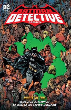 Batman: Detective Comics Vol. 4 Riddle Me This by Mariko Tamaki and Nadia Shammas