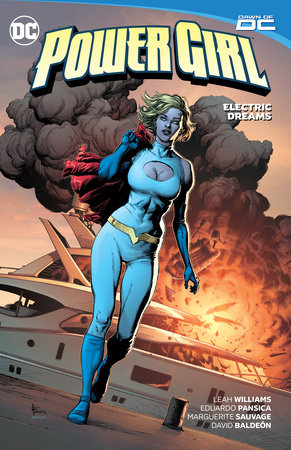 Power Girl Vol. 1: Electric Dreams by Leah Williams