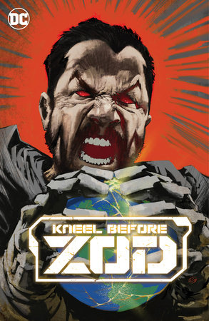 Kneel Before Zod by Joe Casey