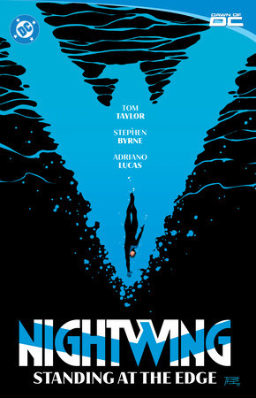 Nightwing Vol. 6: Standing at the Edge by Tom Taylor and Michael Conrad