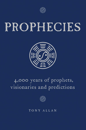 Prophecies by Tony Allan