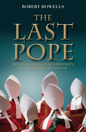 The Last Pope by Robert Howells