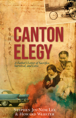 Canton Elegy by Stephen Lee and Howard Webster