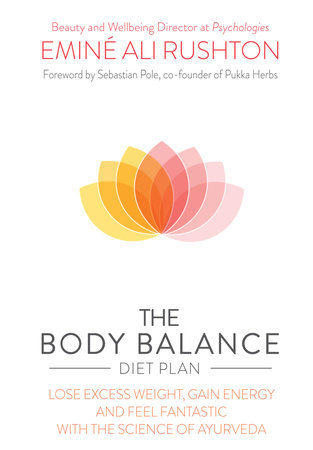 The Body Balance Diet Plan by Eminé Ali Rushton