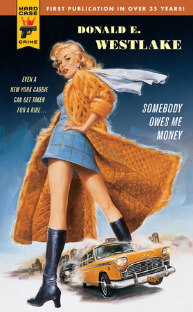 Somebody Owes Me Money by Donald E. Westlake
