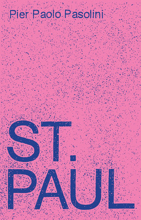 Saint Paul by Pier Paolo Pasolini