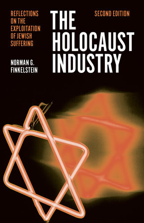 The Holocaust Industry by Norman G. Finkelstein