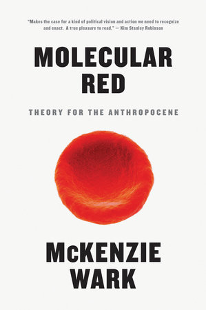 Molecular Red by McKenzie Wark